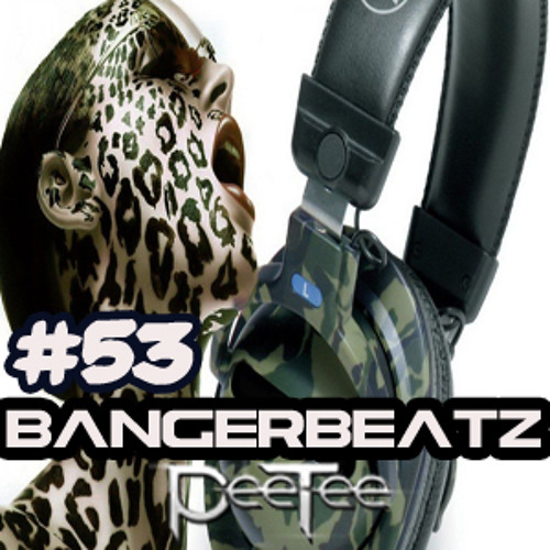 PeeTee "Bangerbeatz" Ep 53 - Electro & House Club Mix 2014