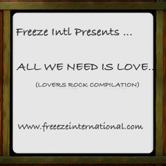 All We Need Is Love (Lovers Rock Compilation)