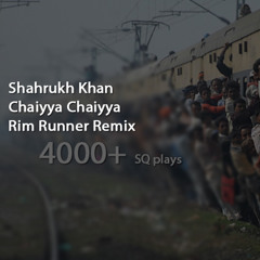 Shahrukh Khan - Chaiyya Chaiyya ( Rim Runner Remix )