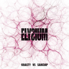 ELYSIUM - KRASTY VS SARCIAP - (Soon on Beatfreak'z Records)