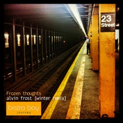 Frozen thoughts - Alvin Frost Remix (feat. Gisli Magna)