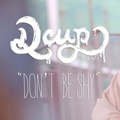 DCUP ft Mereki - Don't be shy (Dream Fiend remix) [FREE DOWNLOAD]