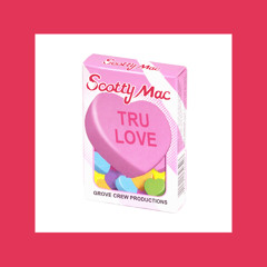 Scotty Mac - Tru Love - 04 Countdown (f- Tommy Davy)