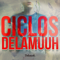 Delamuuh - Ciclos