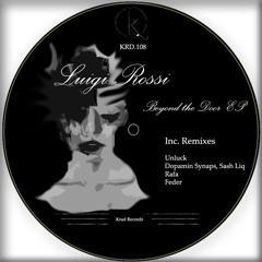 [KRD108] Luigi Rossi - Beyond the Door (Unluck Remix) [Krad Records]