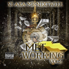 S.B aka Mr. Next Week "F U Pay Me" (Produced By Six Man Beats)