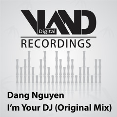 I'm Your Dj ( Original Mix ) Preview