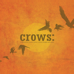 Crows: The Hitchhiker (feat. D-Sisive & Ramblin' Dan Frechette)