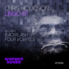 WHS005 : Chris Hodgson - Back Flash (Original Mix)