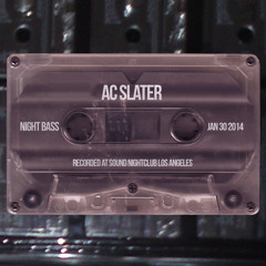 AC Slater @ Night Bass - Sound Nightclub, LA - 1.30.14