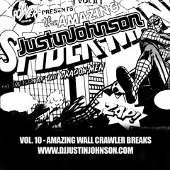 DJ Justin Johnson "Vol. 10 - Amazing Wall Crawler Breaks" - a Breakbeat mix