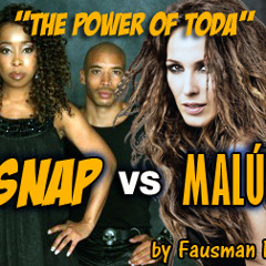 Malú vs SNAP - The Power of Toda (Mashup Fausman DJ-2012)
