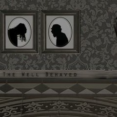 Seal The Cellar (live), The Well Behaved