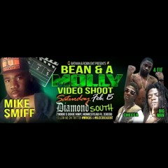 Cheefa bean & a molly ft. Dutch mike smiff & bigman