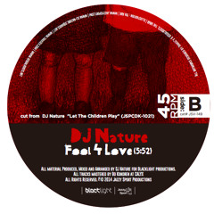 DJ Nature / Fool 4 Love