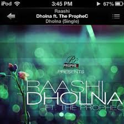 Raashi Feat The Prophec - Dholna[ Remix]