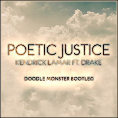 Kendrick Lamar ft. Drake - Poetic Justice (I Can Trap Too Bootleg)
