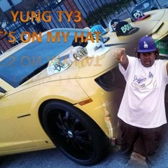 Its On My Hatt (Yungg Ty3) (Single)