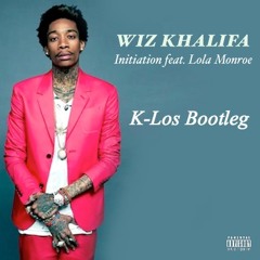 Wiz Khalifa Ft. Lola Monroe - "Initiation" (K-Los Bootleg Remix)