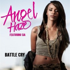 Angel Haze - Battle Cry [PARENTAL ADVISORY] ft. Sia