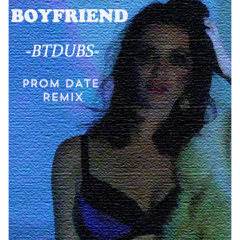 BOYFRIEND-BTDUBS (Prom Date Remix)