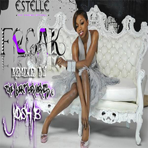FreAk Ft Esetelle Remixed By Josh B & The Beat Perverts