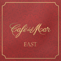 Café Del Mar East (2014) Album Sampler