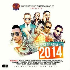 DJ WEST BEST OF NAIJA  HIT 2014