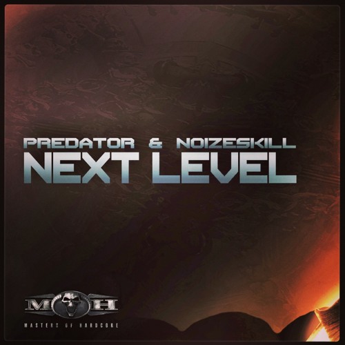 Predator & Noizeskill - Next Level