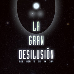 La Gran Desilusión - preestreno