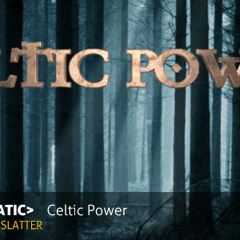 Celtic Power By Andy Slatter- AudioJungle Preview