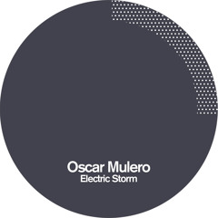 Preview - Electric Storm EP - Oscar Mulero - PoleGroup 22