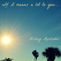 ADTR - If It Means A Lot To You (Apollodor Cover)