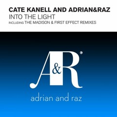 Cate Kanell with Adrian&Raz - Into the light (First Effect Remix) Future Favorite ASOT605 cut