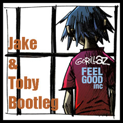 Gorillaz - Feel Good Inc. (Jake & Toby Bootleg) *FREE DOWNLOAD*
