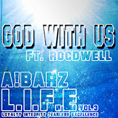 A!BARZ - God With Us feat. Rocdwell