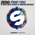 Artwork for Zedd - Find You (Feat Matthew Koma & Miriam Bryant) [Extended Mix]