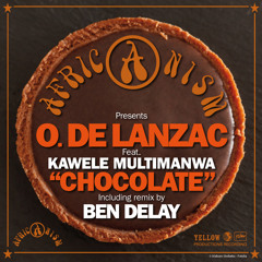 Olivia de Lanzac - "Chocolate" (Ben Delay Dub Remix)