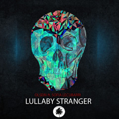 Olsein feat. Sofia Lecubarri - Lullaby Stranger (Radio Mix)