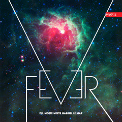 Dr. Motte meets Gabriel Le Mar – 'Fever EP'