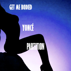 Beyoncé  - Get mebodied , Yoncé , Parition