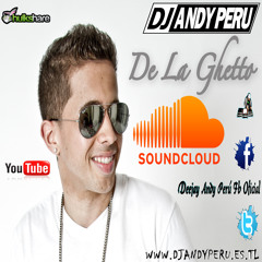 Que Te Toquen Ahi Ahi ''Version Perreo'' - De La Guetto Feat. DJ ANDY PERU - (www.DjAndyPeru.com)