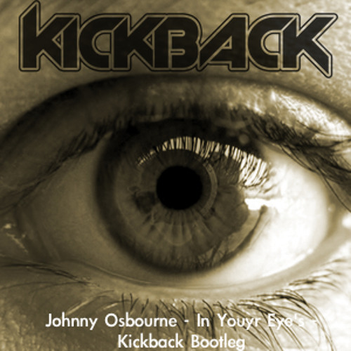 Johnny Osbourne - In Your Eyes - (Kickback Bootleg) FREE Download