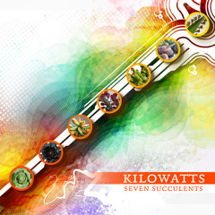 03 - KiloWatts - Mother Of Thousands
