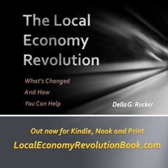 Selections from The Local Economy Revolution
