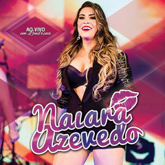 Naiara Azevedo - 01 - Mulher não trai (Mart Mr Catra)