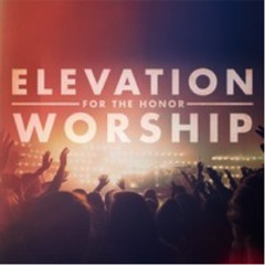 Exalted One - ELEVATION WORSHIP