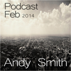 Andy Smith - February Podcast 2014