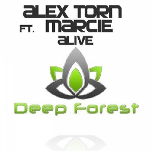 Alex Torn feat. Marcie - Alive (Original Mix)