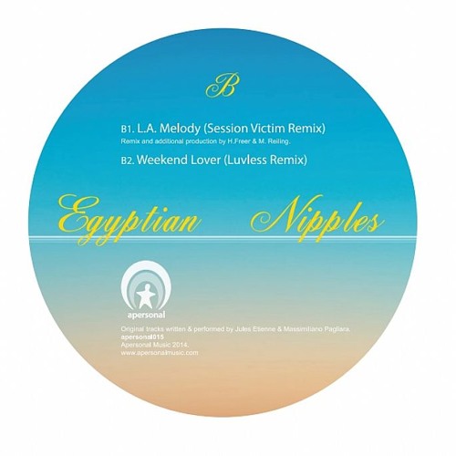 Egyptian Nipples - LA Melody (Session Victim Remix)- Apersonal Music